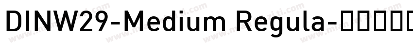 DINW29-Medium Regula字体转换